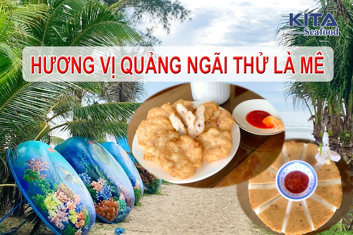 HƯƠNG VỊ QUẢNG NGÃI - THỬ LÀ MÊ