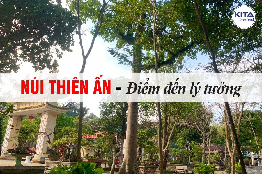 Núi Thiên Ấn – Điểm Đến Lý Tưởng Khi Đi Du Lịch
