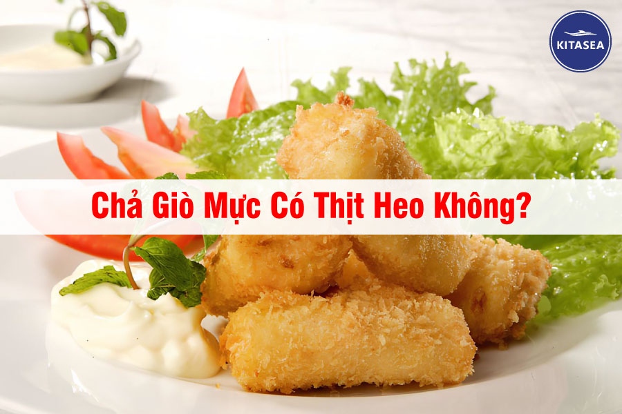 Chả Giò Mực Có Thịt Heo Không?